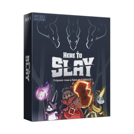Here to Slay