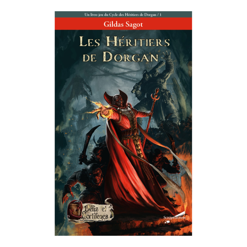 Défis et Sortilèges - Les Héritiers de Dorgan
