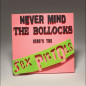 Album 3D - Sex Pixtols : Never Mind the Bollocks Album 3D - Sex Pixtols : Never Mind the Bollocks