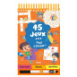 45 jeux : Pour s'amuser