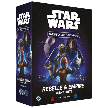 Star Wars : The Deck Building Game - Rebelle & Empire (renforts)