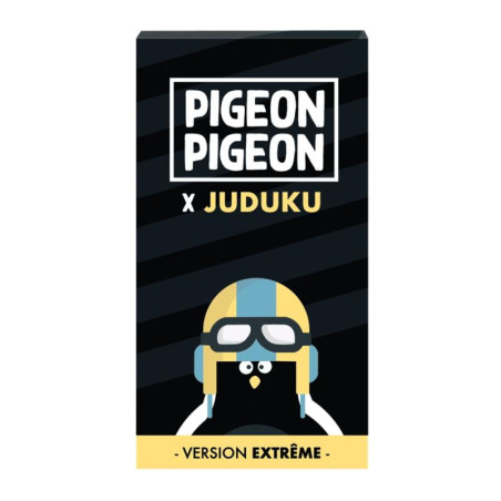 Pigeon Pigeon x Juduku - Version Extrême